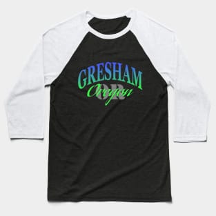 City Pride: Gresham, Oregon Baseball T-Shirt